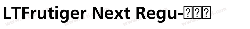 LTFrutiger Next Regu字体转换